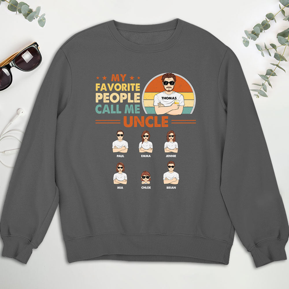My Favorite People Call Me Daddy - Personalized Custom Shirt