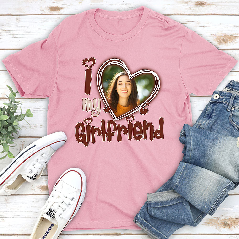 I Love My Girlfriend - Personalized Custom Premium T-shirt