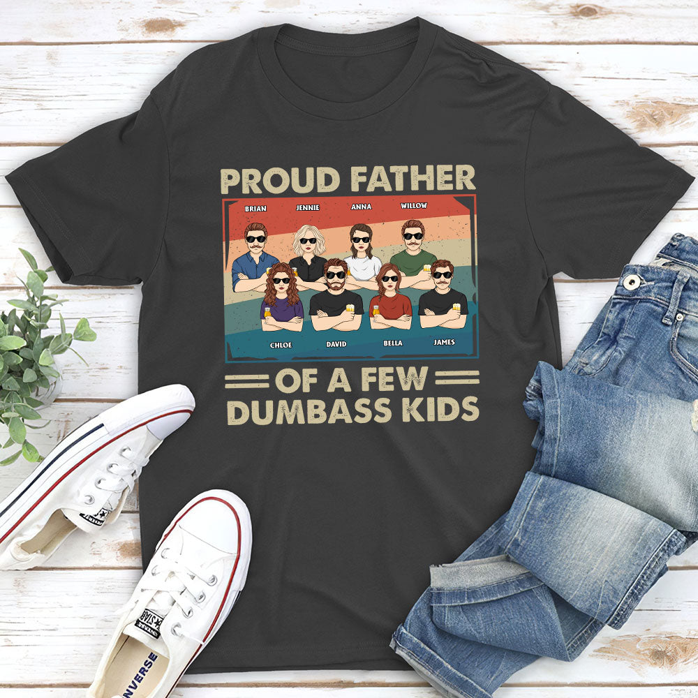 Proud Father Of A Few - Personalized Custom Unisex T-shirt