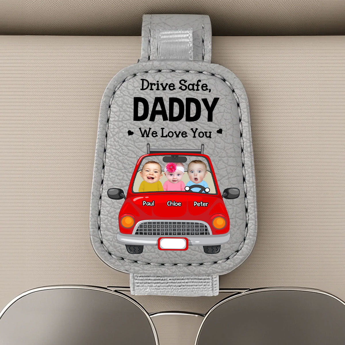 Drive Safe Dad Husband - Personalized Custom Sunglasses Holder For Car Visor