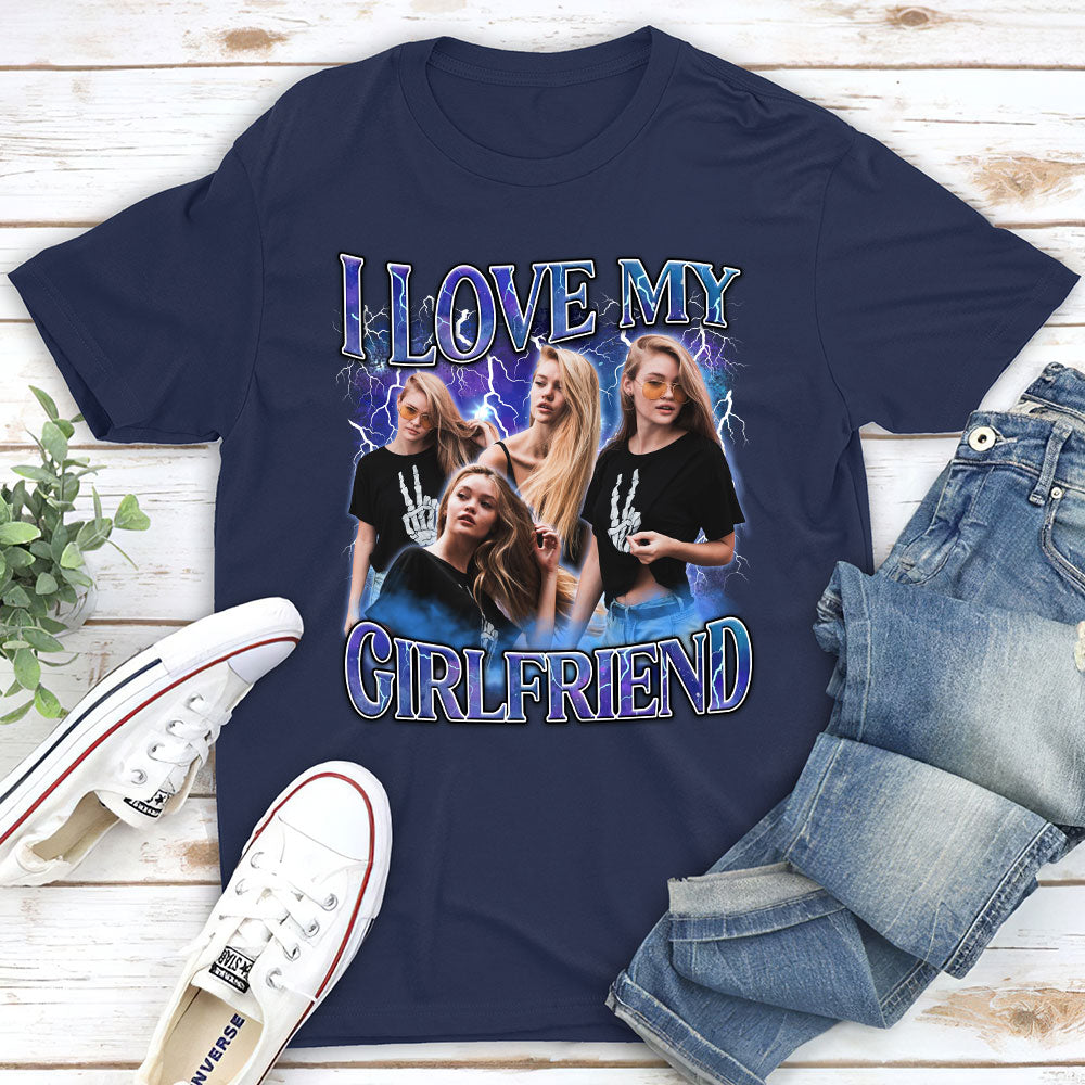 Custom I Love My Girlfriend - Personalized Custom Unisex T-shirt