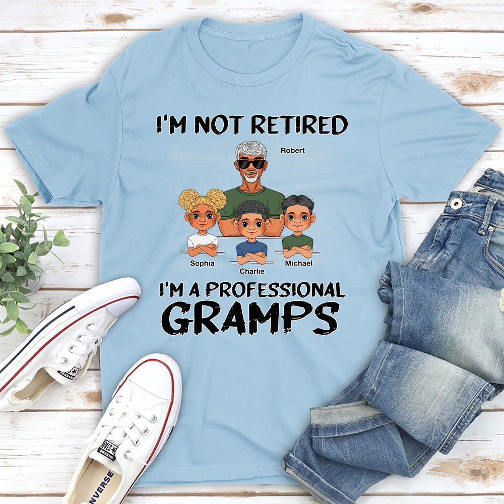 I Am A Professional Grandpa - Personalized Custom Shirt
