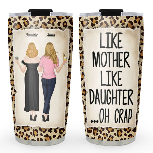 Like Mother Like Daughter - Personalized Custom Tumbler