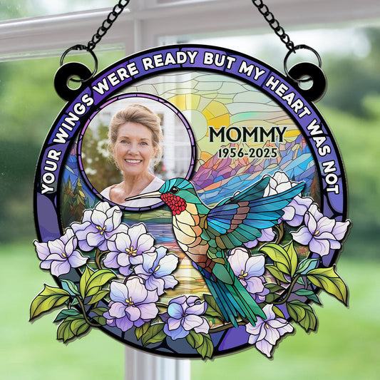 Not Still Here But Forever Love - Personalized Custom Suncatcher