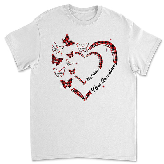 First Mom Now Grandma - Personalized Custom Unisex T-shirt