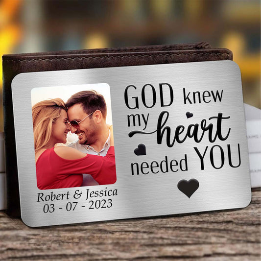 My Heart Needs You - Personalized Custom Wallet Card