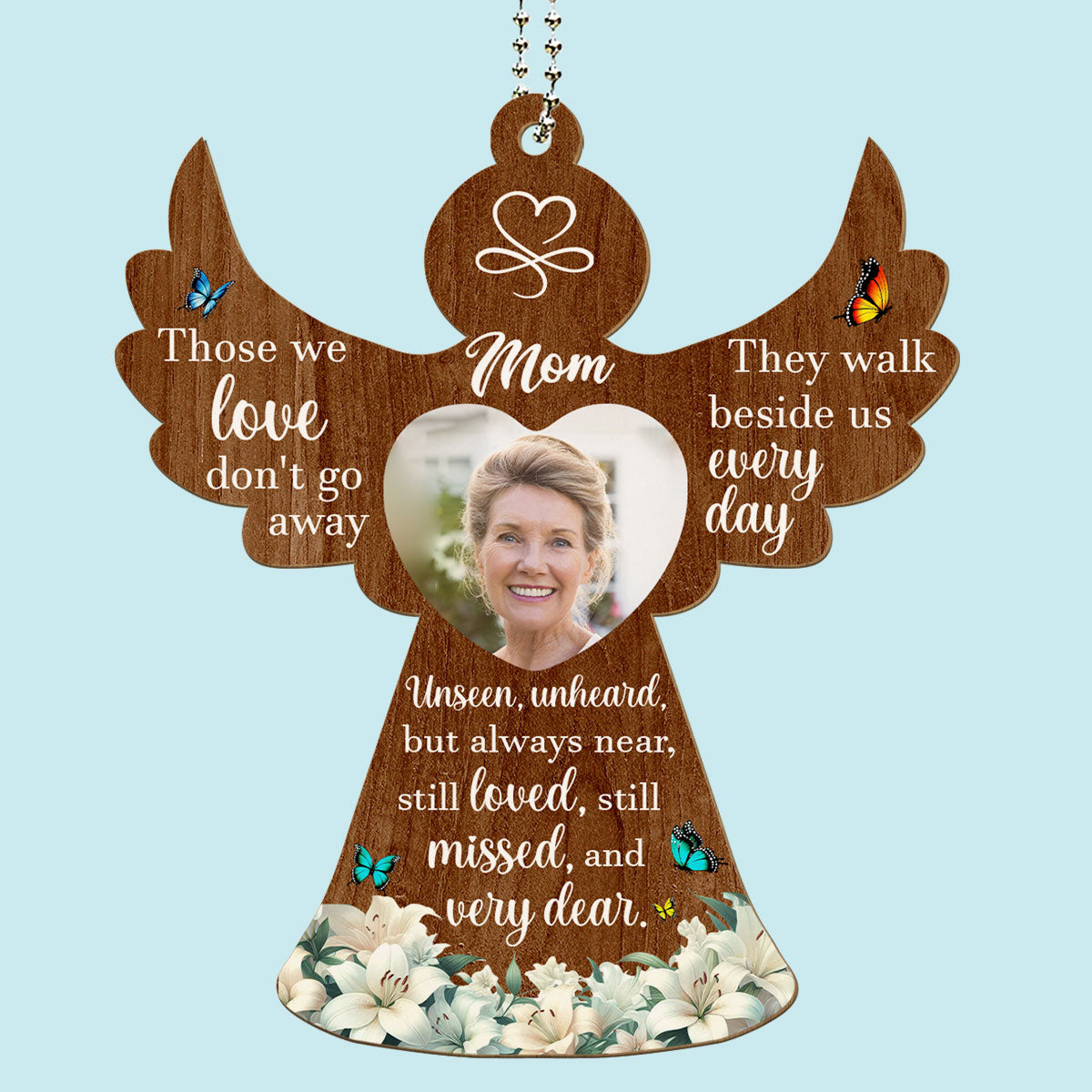 Those We Love Do Not Go Away - Personalized Custom Wood Car Ornament