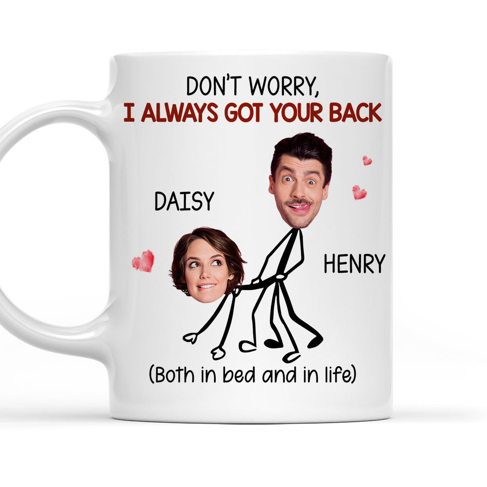I Always Got Your Back - Personalized Custom Coffee Mug