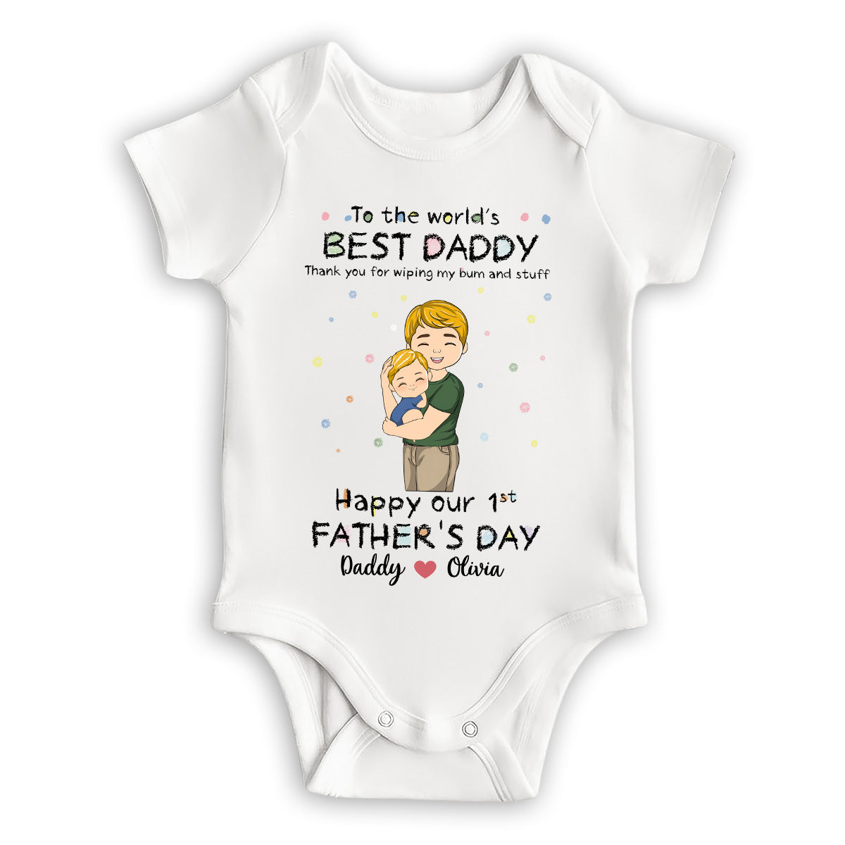 Dad Wiping My Bum - Personalized Custom Baby Onesie