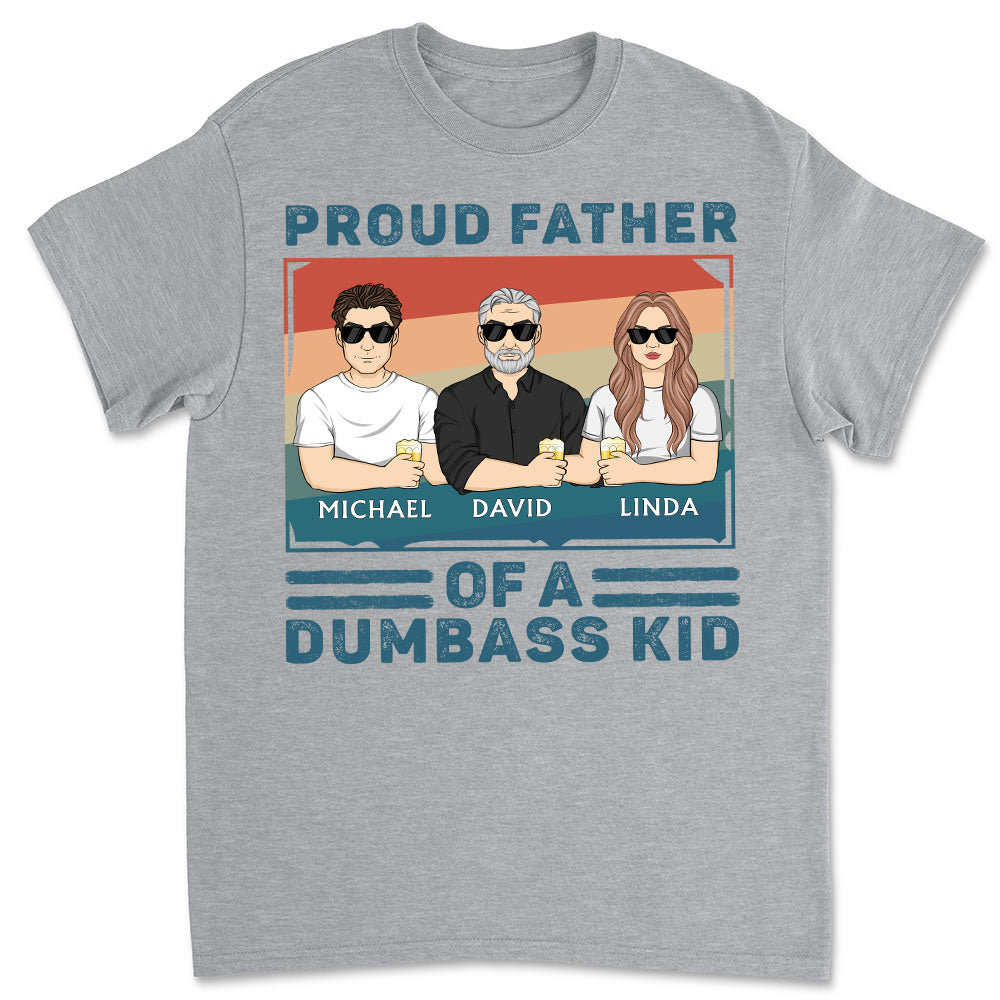 Proud Father Of A Kid - Personalized Custom Shirt