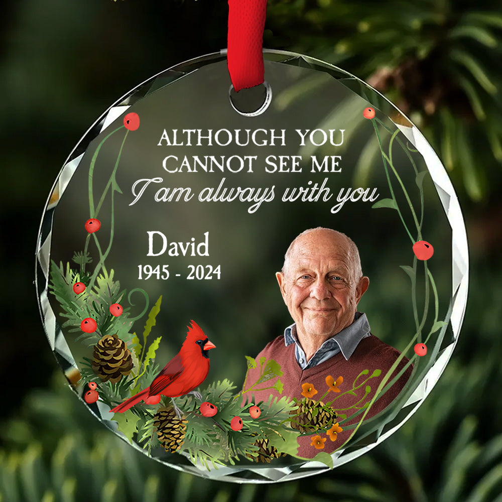 I Am Always With You - Personalized Custom Glass Ornament
