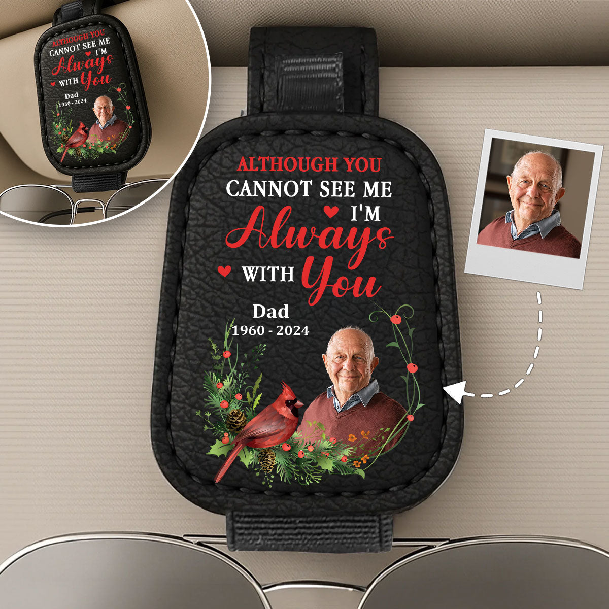 I Am Always With You - Personalized Custom Sunglasses Holder For Car Visor