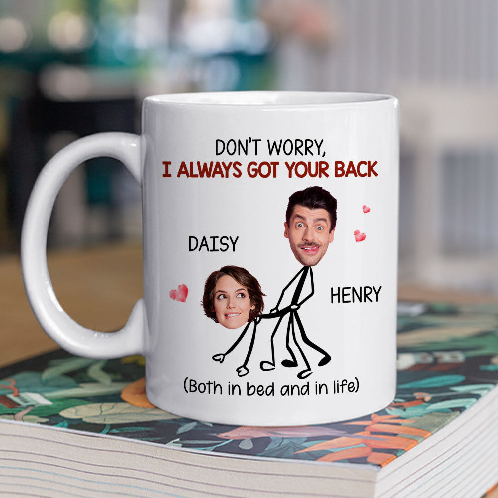 I Always Got Your Back - Personalized Custom Coffee Mug