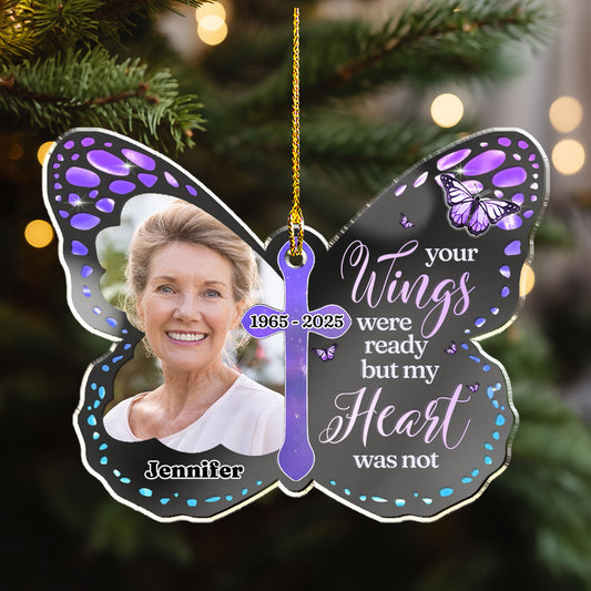 Your Wings Were Ready - Personalized Custom Mirrored Acrylic Ornament