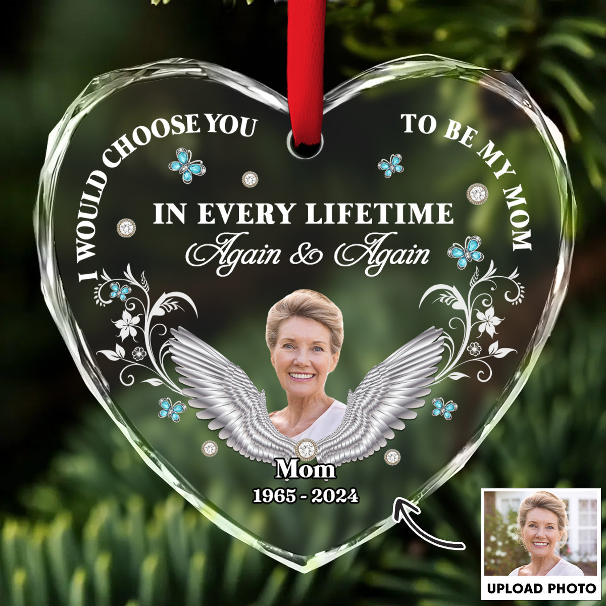 I Would Choose You My Mom - Personalized Custom Glass Ornament