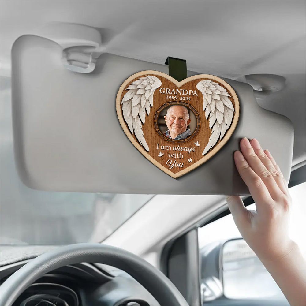 I Am Always With You Version 2 - Personalized Custom Car Visor Clip