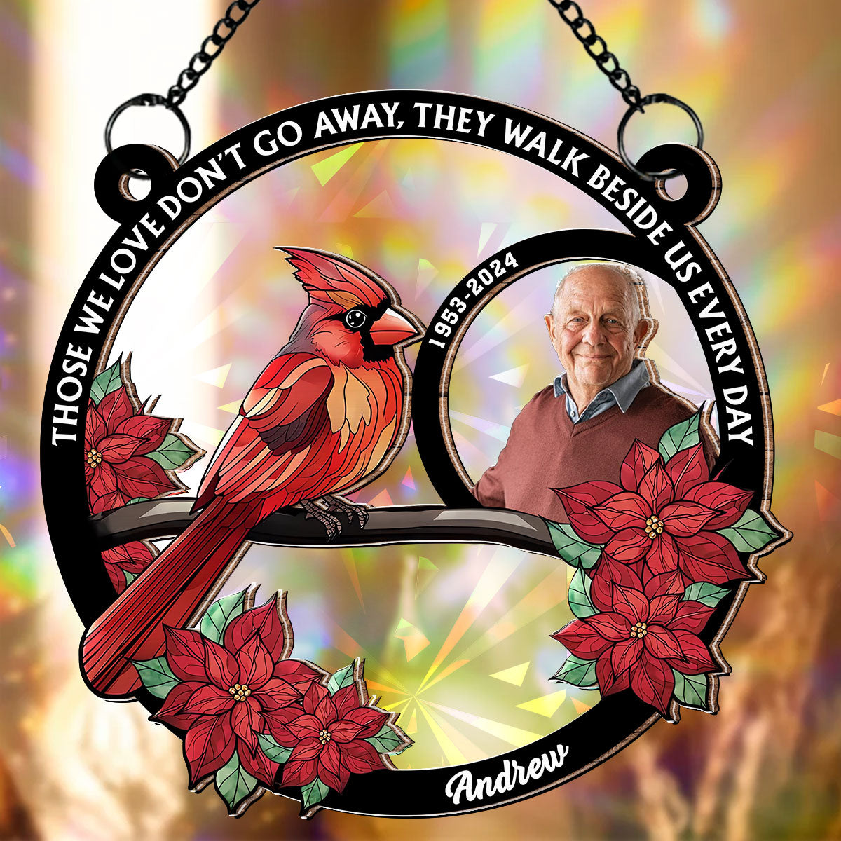 You Walk Beside Us Every Day - Personalized Custom Rainbow Suncatcher