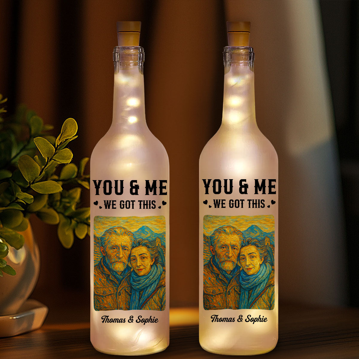 You And Me We Got This - Personalized Custom Bottle Lamp