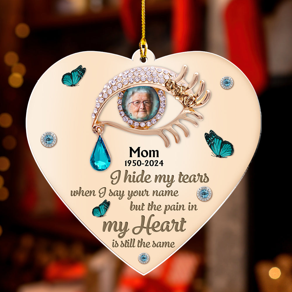 I Hide My Tears - Personalized Custom Acrylic Ornament