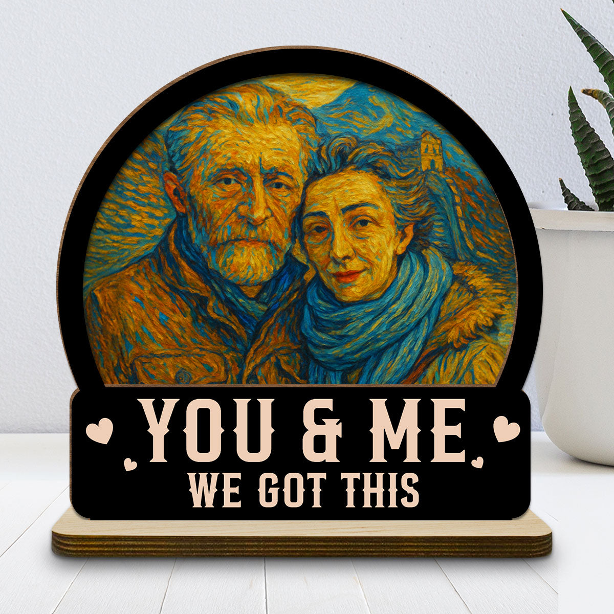 You And Me We Got This - Personalized Custom 2-Layer Wood Plaque With Flat Base