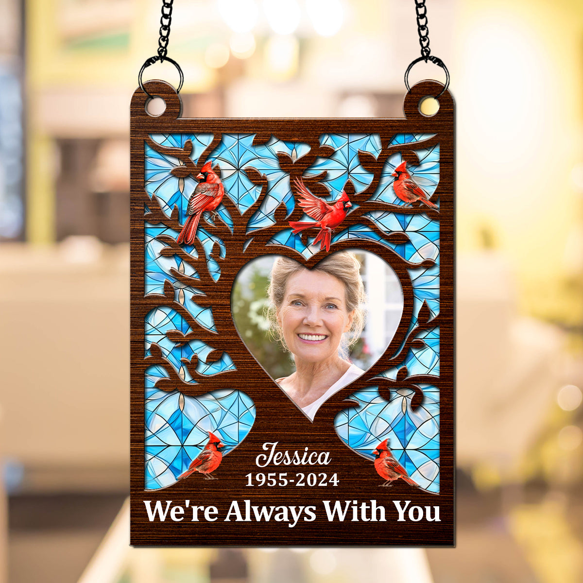 I'm Always With You - Personalized Custom Suncatcher