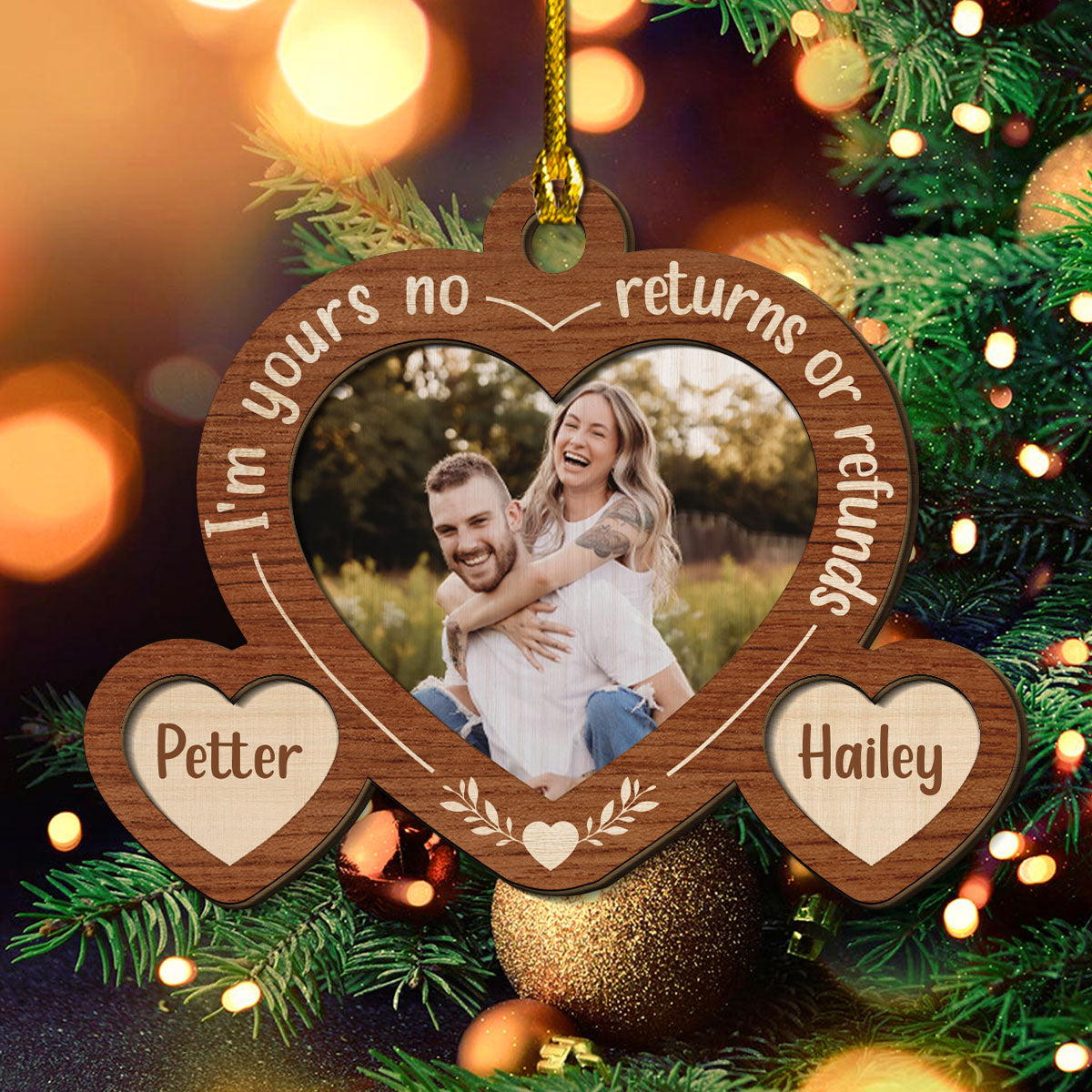 I Am Yours No Returns - Personalized Custom 2-layered Wood Ornament