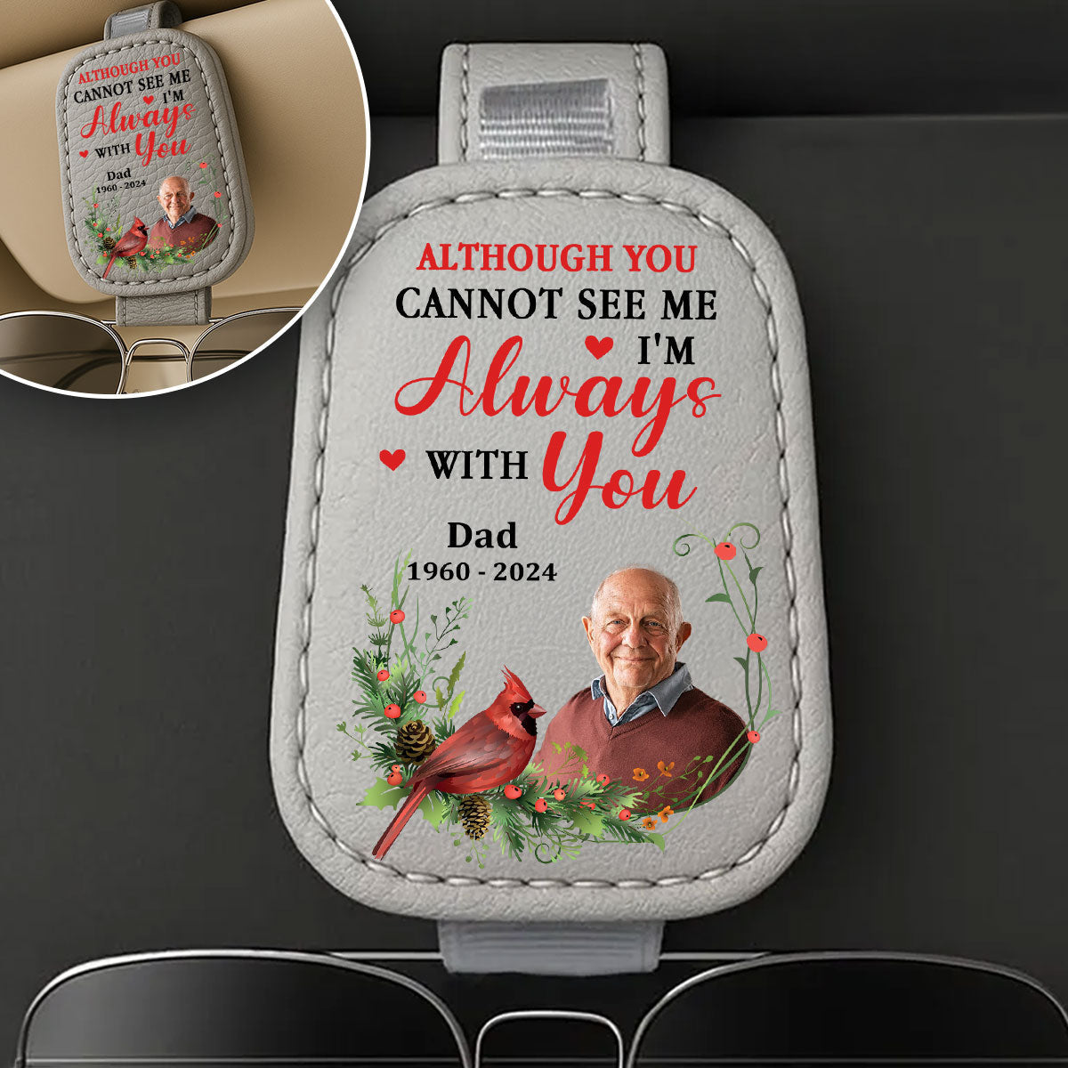 I Am Always With You - Personalized Custom Sunglasses Holder For Car Visor