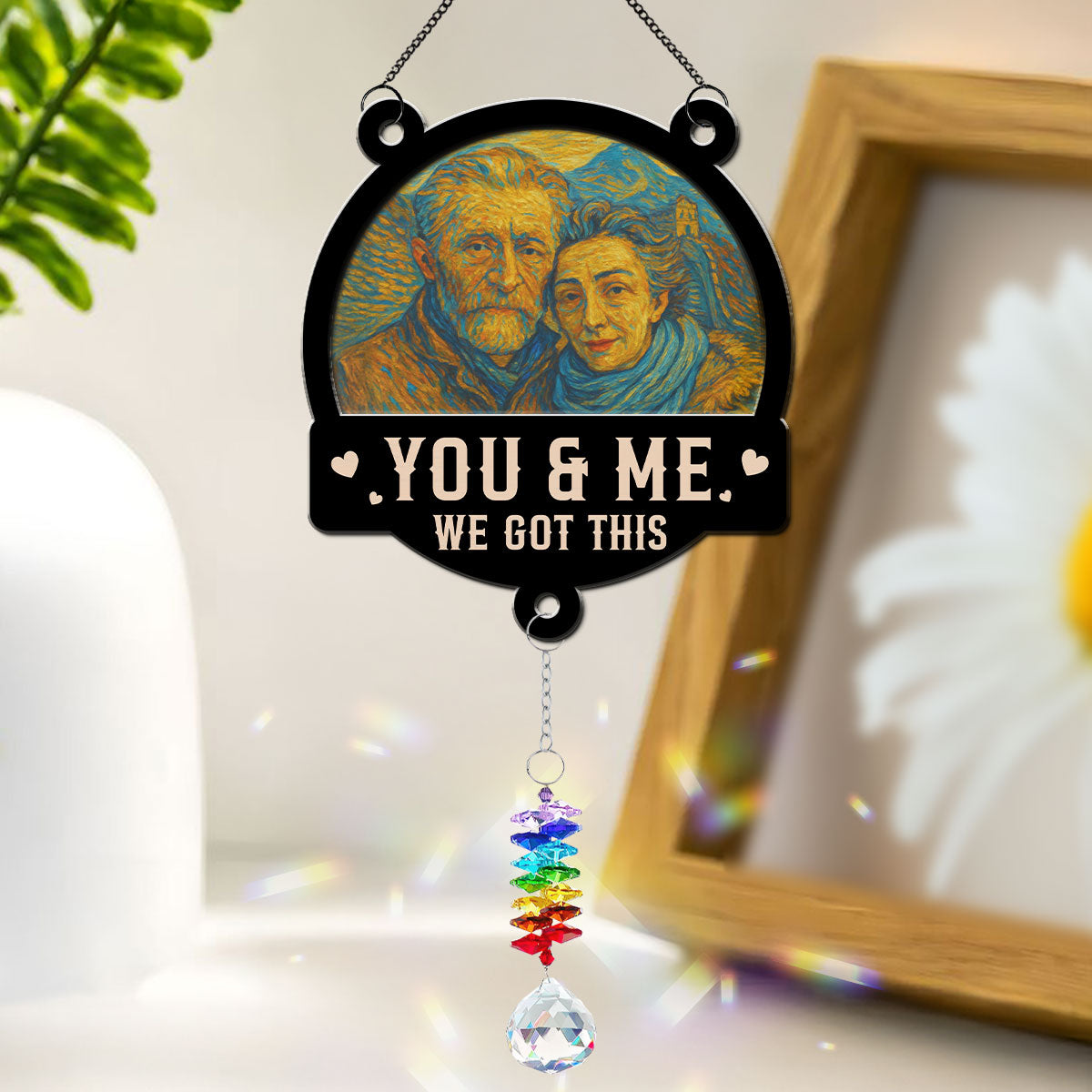We Got This Until Our Last Breath - Personalized Custom Suncatcher With Crystal Rainbow Charm
