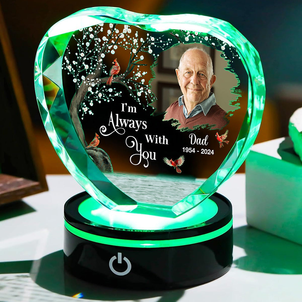 I Am Always With You - Personalized Custom Crystal Led Light