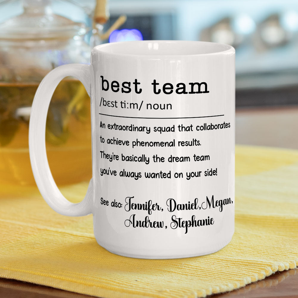 Best Team - Personalized Custom Coffee Mug
