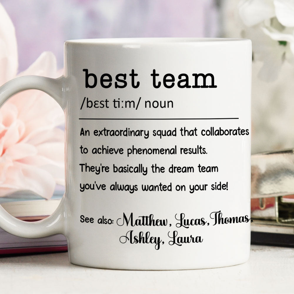 Best Team - Personalized Custom Coffee Mug