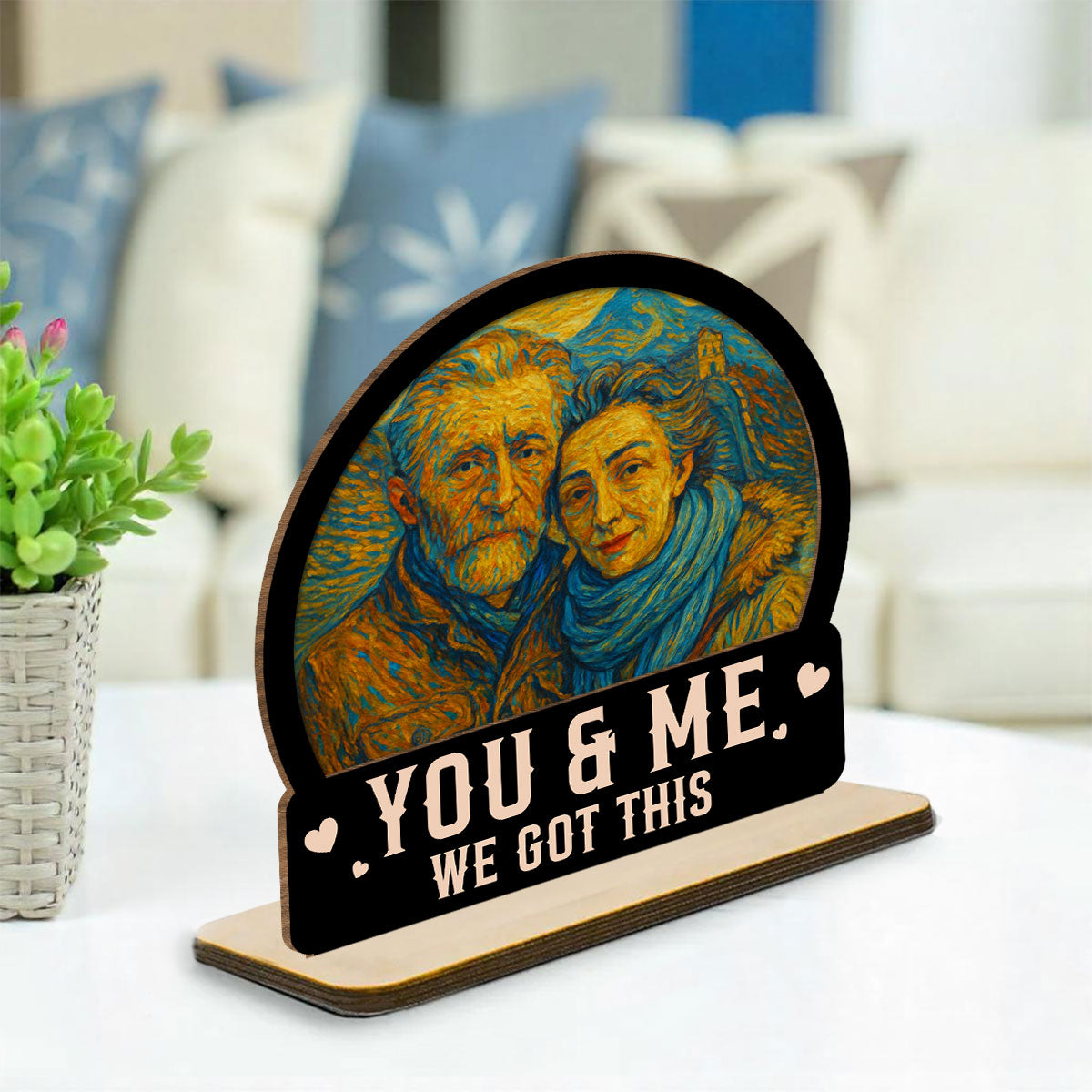 You And Me We Got This - Personalized Custom 2-Layer Wood Plaque With Flat Base