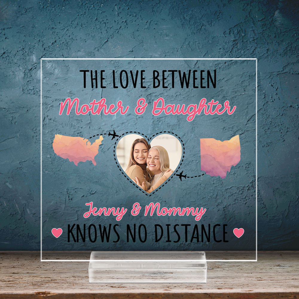 The Love Between Mother And Daughter - Personalized Custom Acrylic Plaque With Base