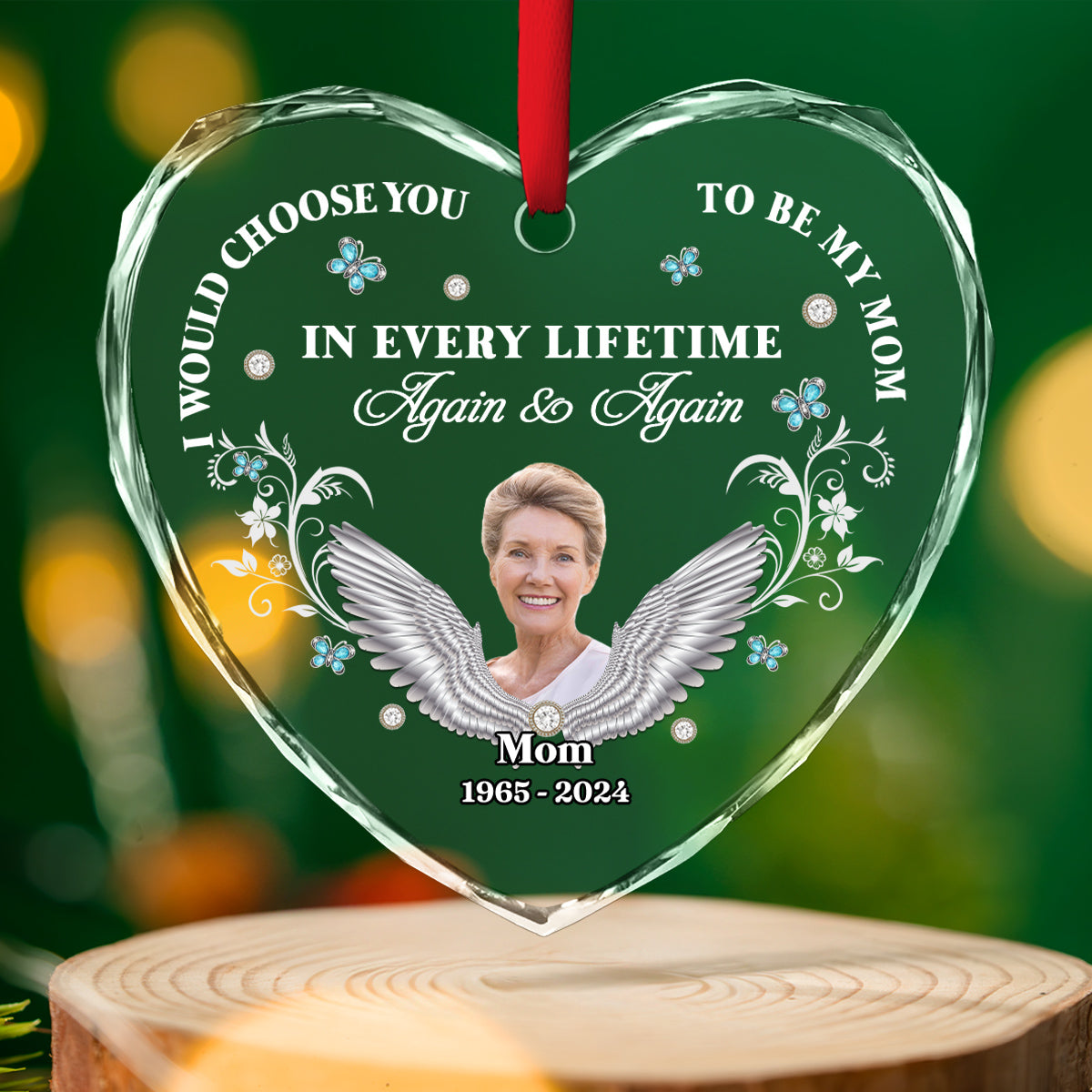 I Would Choose You My Mom - Personalized Custom Glass Ornament