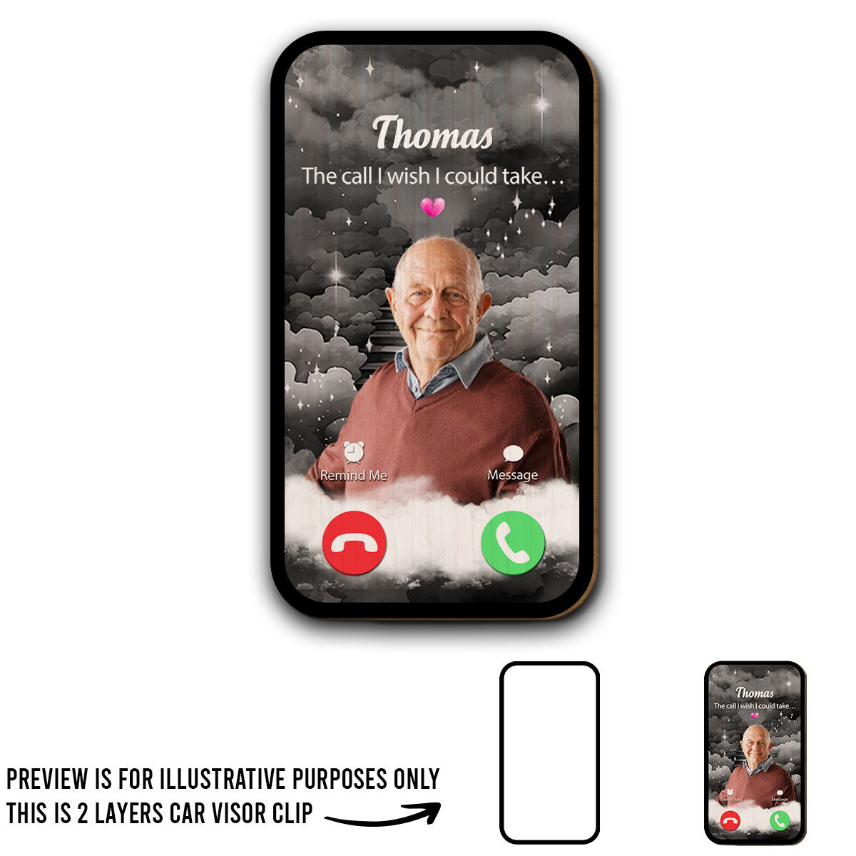 The Call I Wish I Could Take - Personalized Custom Car Visor Clip