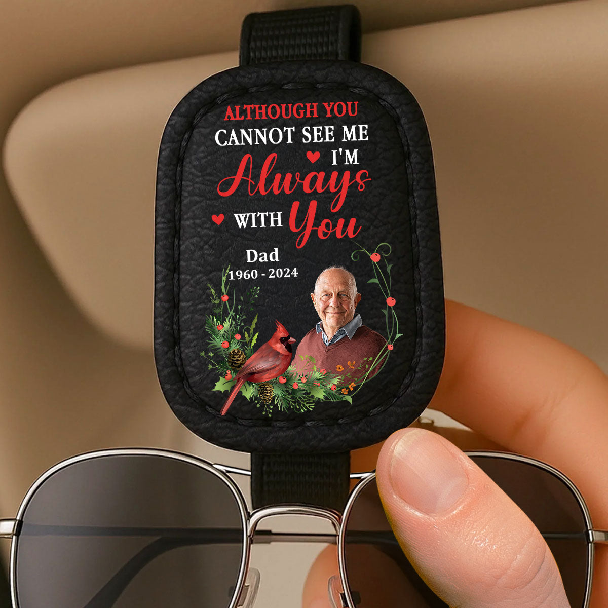 I Am Always With You - Personalized Custom Sunglasses Holder For Car Visor