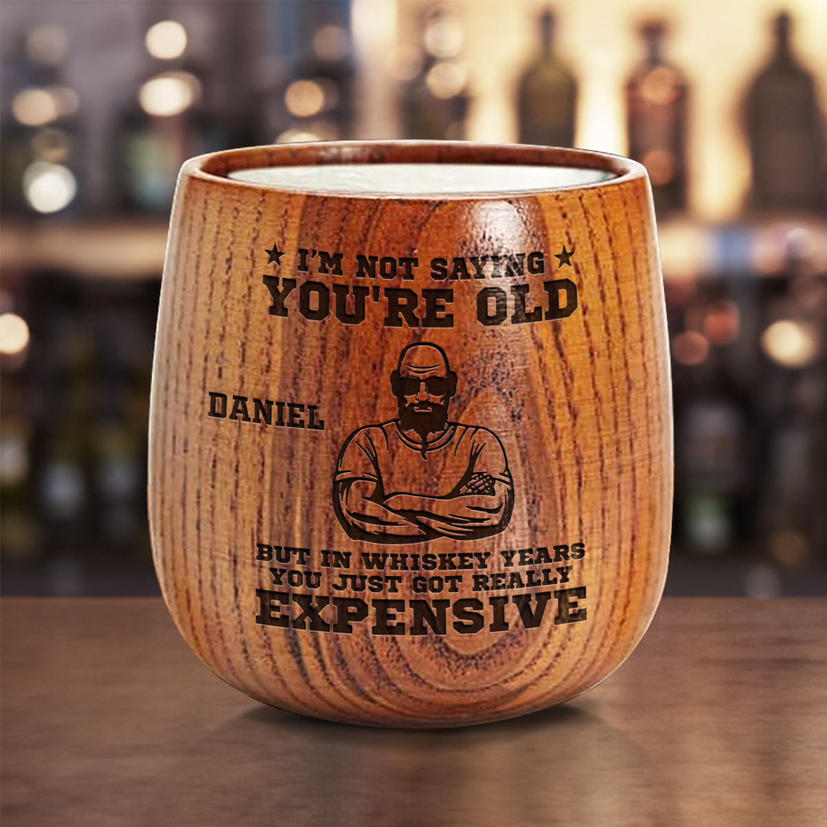 In Whiskey Years You Just Got Really Expensive - Personalized Custom Engraved Wooden Whiskey Glass