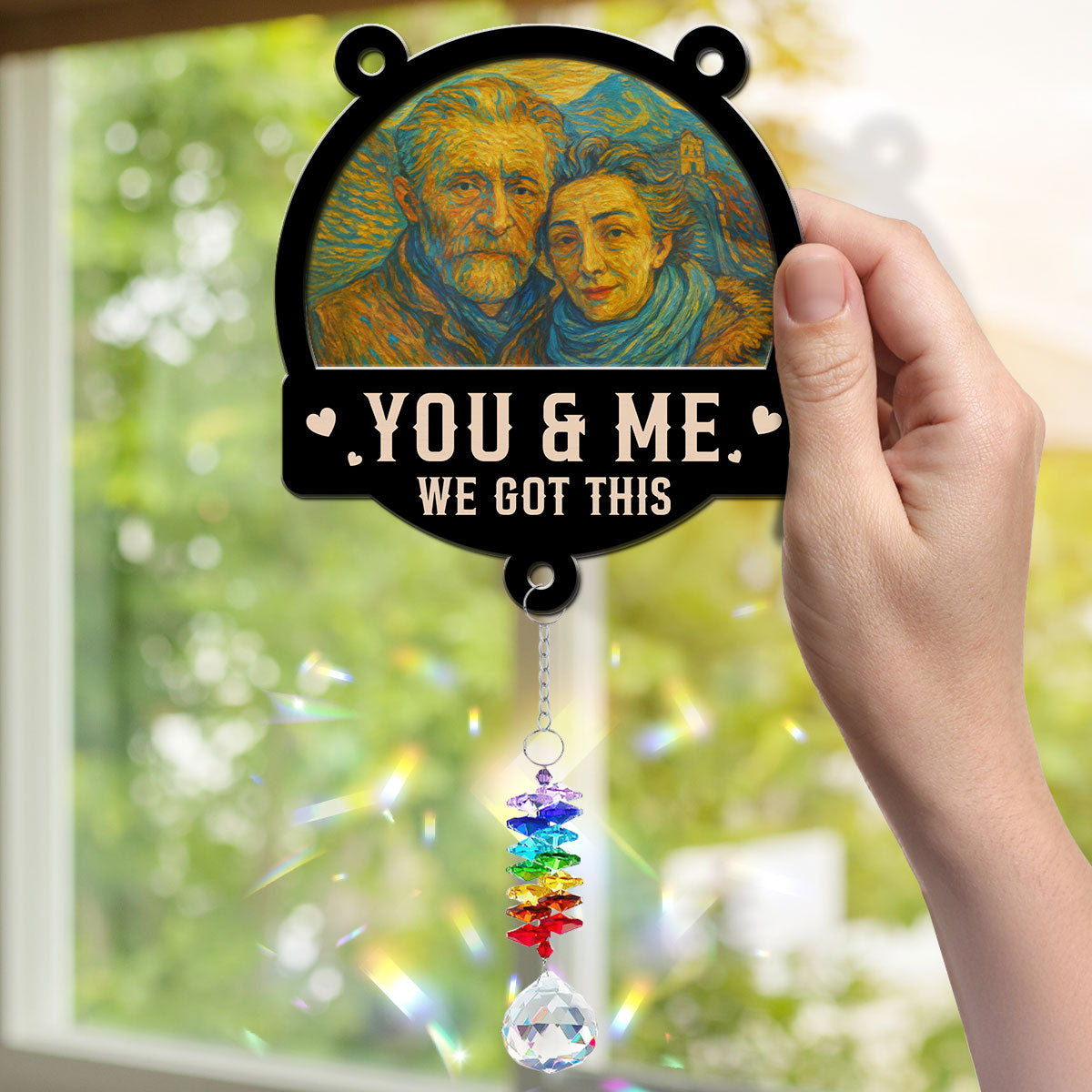 We Got This Until Our Last Breath - Personalized Custom Suncatcher With Crystal Rainbow Charm