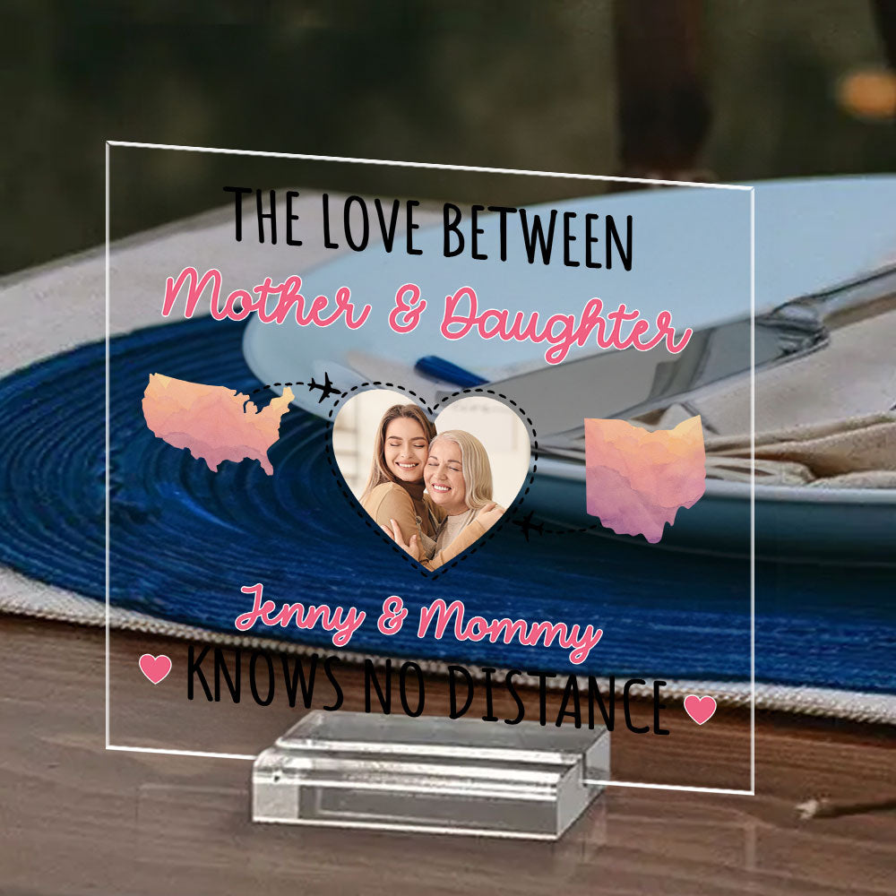The Love Between Mother And Daughter - Personalized Custom Acrylic Plaque With Base