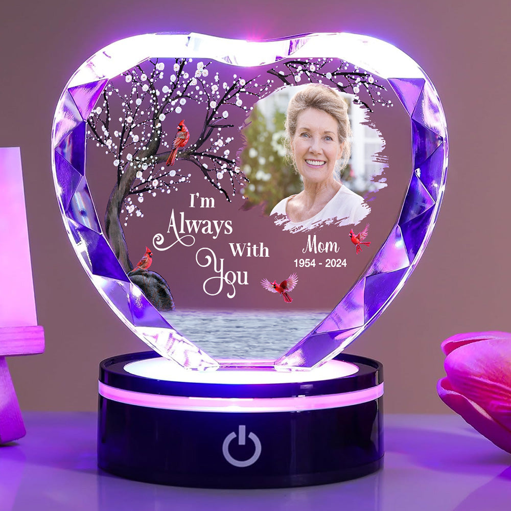 I Am Always With You - Personalized Custom Crystal Led Light