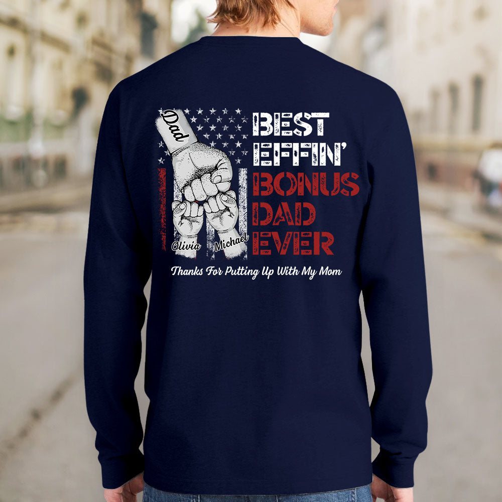 Best Bonus Dad Ever - Personalized Custom Shirt