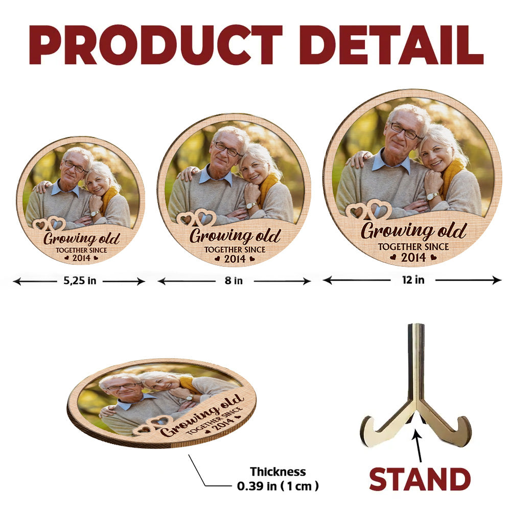 Growing Old Together - Personalized Custom Wooden Plaque