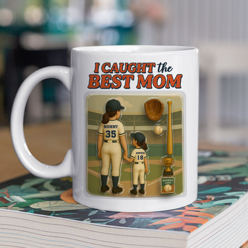 We Caught The Best Mom Baseball - Personalized Custom Coffee Mug