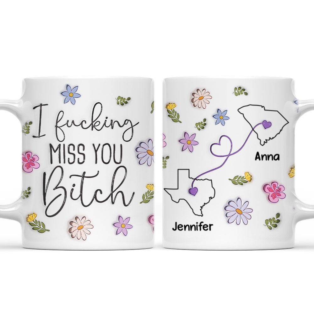 I Miss You Bestie - Personalized Custom 3D Inflated Effect Mug
