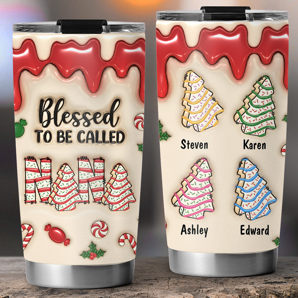 Blessed To Be Called Nana - Personalized Custom 3D Inflated Effect Tumbler