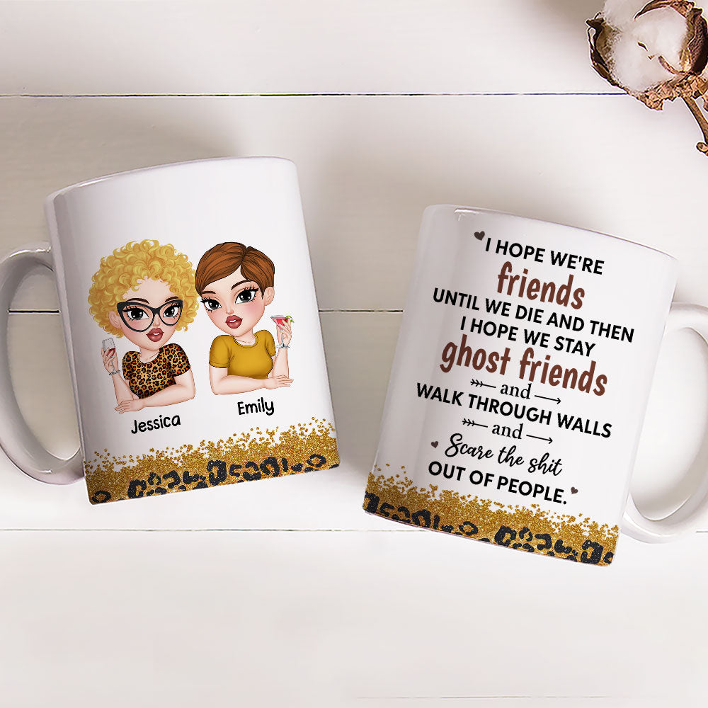 We Are Friends Until We Die Ver 2 - Personalized Custom Coffee Mug
