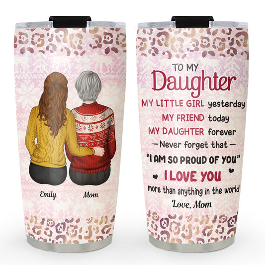 My Little Girl - Personalized Custom Tumbler