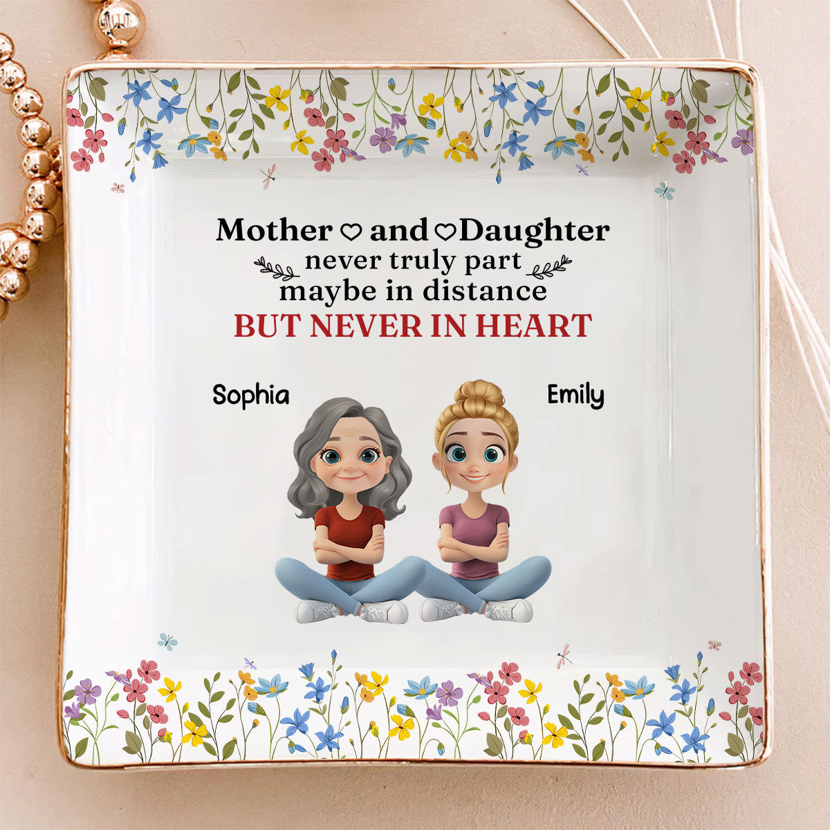 Mother And Daughter Never Truly Part - Personalized Custom Jewelry Dish