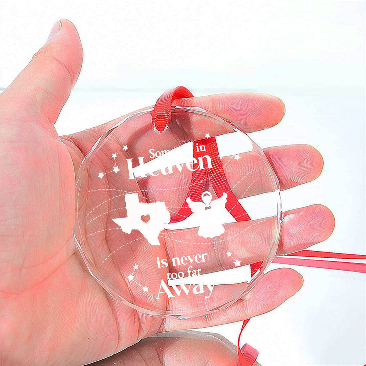 Someone In Heaven Is Never Too Far Away - Personalized Custom Glass Ornament