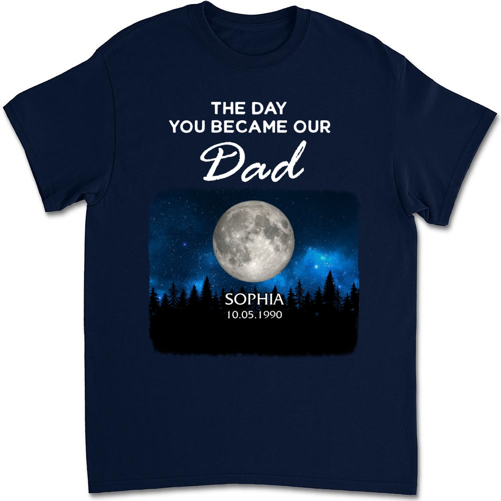 The Day You Become My World - Personalized Custom Shirt